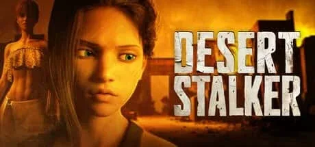 沙漠追猎者_Desert Stalker 沙漠追猎者 Desert Stalker中文下载官网入口 封面图